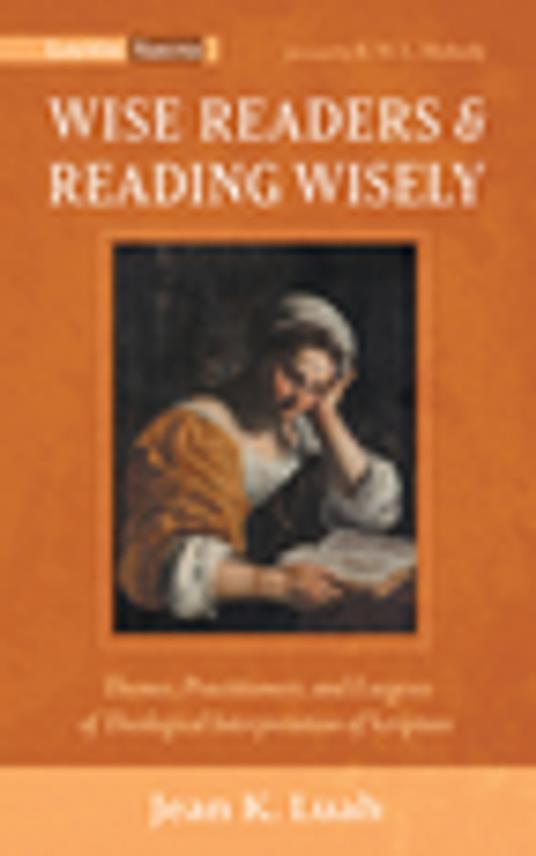 Wise Readers and Reading Wisely