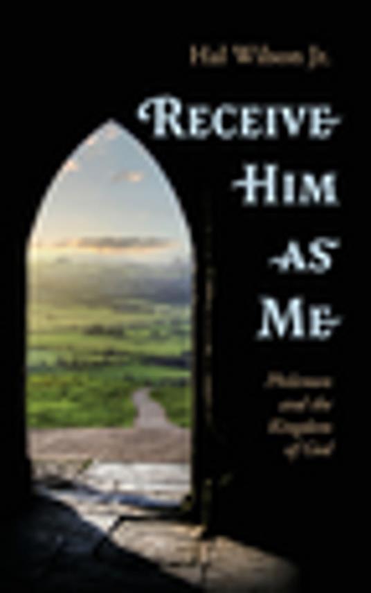 Receive Him as Me