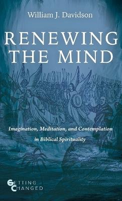 Renewing the Mind - William J Davidson - cover