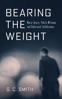 Bearing the Weight - G C Smith - cover