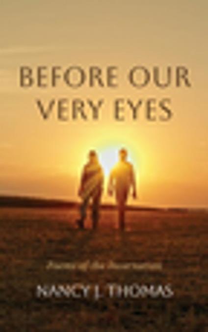 Before Our Very Eyes