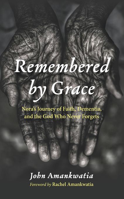 Remembered by Grace