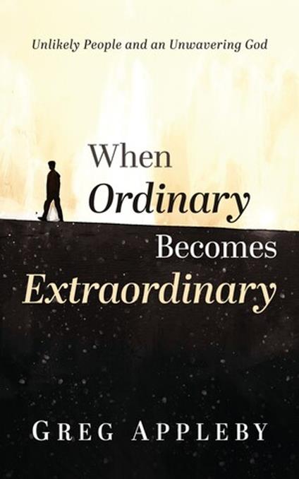 When Ordinary Becomes Extraordinary