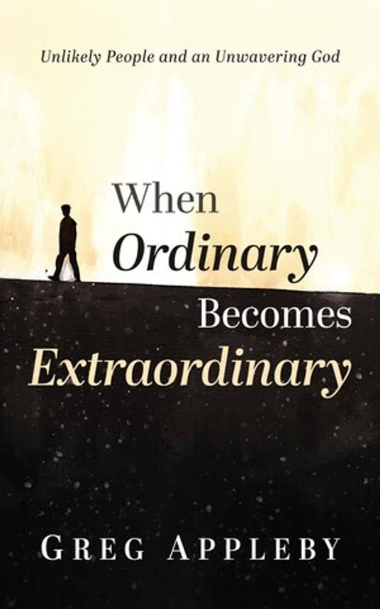 When Ordinary Becomes Extraordinary