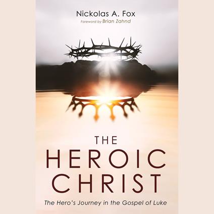 The Heroic Christ