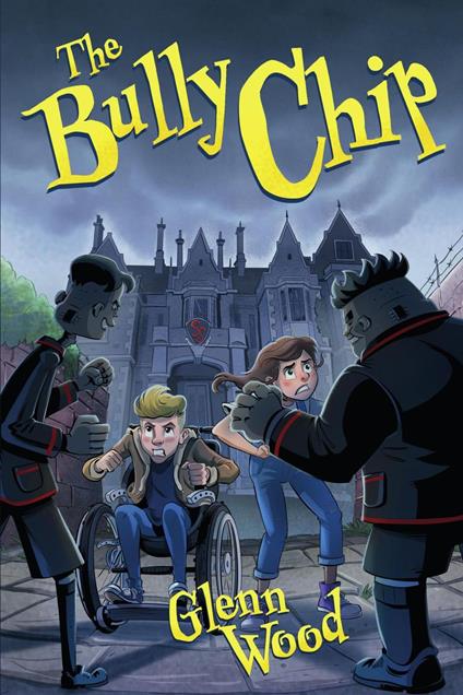 The Bully Chip - Glenn Wood - ebook