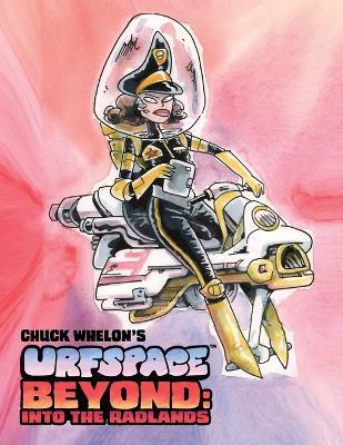 Urfspace Beyond: Into the Radlands - Chuck Whelon - cover
