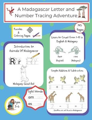 A Madagascar Letter and Number Tracing Adventure: ABC 123 Handwriting Exercises for Ages 3-6 Sight Words, Mazes, and Coloring Activity Book Intro to Environmental Conservation - Reaping Water Publishing - cover