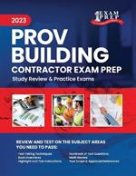 2023 Florida County PROV Building Contractor Exam Prep: 2023 Study Review & Practice Exams