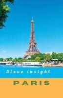 Steve insight Paris ( Travel Guide2023/2024 ) - Steve Insight - cover