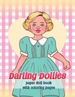 Darling Dollies: paper doll book with coloring pages