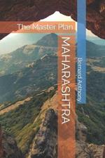 Maharashtra: The Master Plan