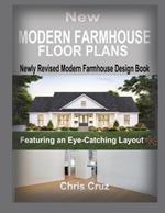 New Modern Farmhouse Floor Plans 2023: Where Classic Meets Contemporary