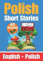 Short Stories in Polish English and Polish Short Stories Side by Side: Learn the Polish Language