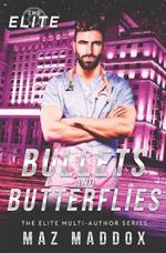 Bullets & Butterflies