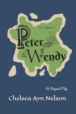Peter & Wendy: An Original Play