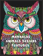 Stress Relief Coloring Book Adult Coloring Book with Mandalas Animals Designs Features