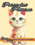 Purrr-fect Patterns: An Adult Coloring Book for Cat Lovers