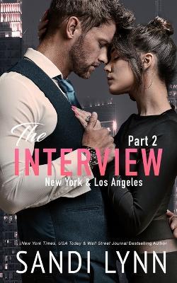 The Interview: New York & Los Angeles Part 2 - Sandi Lynn - cover