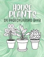 House Plants 24 Page Coloring Book