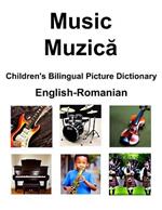 English-Romanian Music / Muzica Children's Bilingual Picture Dictionary