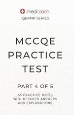 MCCQE Practice Test: Part 4 of 5