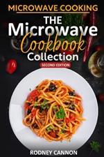 Microwave Cooking The Microwave Cookbook Collection: Second Edition 2023