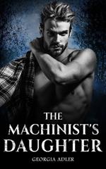 The Machinist's Daughter: A Sensual Thriller