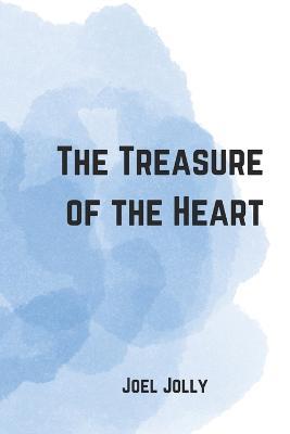 The Treasure of the Heart - Joel Jolly - cover