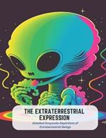 The Extraterrestrial Expression: Detailed Grayscale Depictions of Extraterrestrial Beings