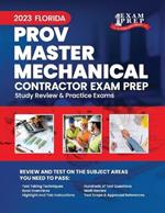 2023 Florida County PROV Master Mechanical Contractor Exam Prep: 2023 Study Review & Practice Exams
