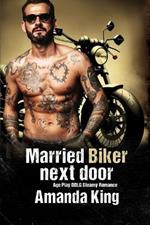 Married Biker Next Door: Age Play DDLG Steamy Romance
