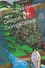 Dragon Compilations: Dragon Lit for the Human Kit