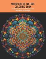 Whispers of Nature Coloring Book: Find Inner Power and Resilience in Mandalas of Strength