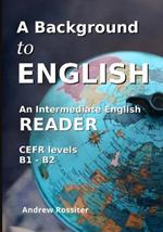 A Background to English: A cultural intermediate English reader