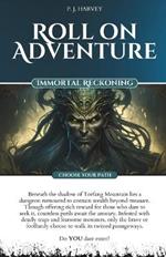 Immortal Reckoning: Roll on Adventure (Choose Your Path) Gamebook 1