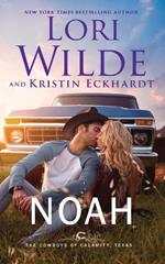 Noah: A Heartwarming Contemporary Western Romance