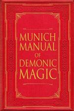 Munich Manual of Demonic Magic