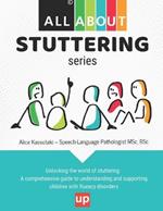 ALL ABOUT Stuttering: 20 Social Situations that Shed light on the Stuttering world