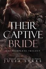Their Captive Bride: The Complete Trilogy