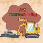 A-Z Vehicle Coloring Book