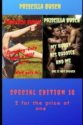 Camping-Date with a MILF Part 3 / My hubby, his buddies and me: Special edition 16 - Priscilla Busch - cover