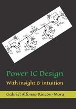 Power IC Design: With insight & intuition