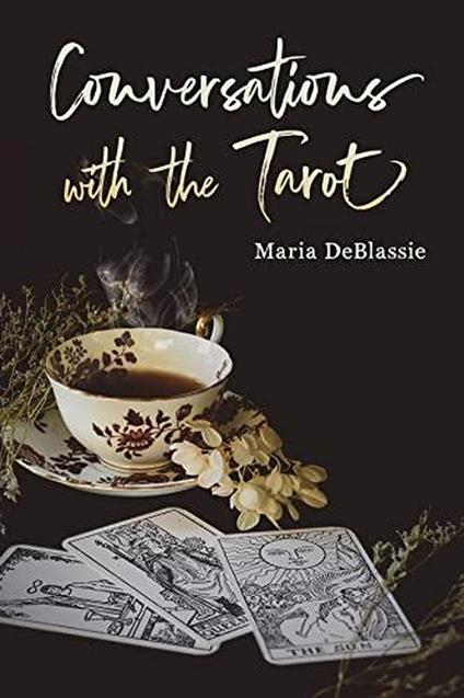 Conversations with the Tarot