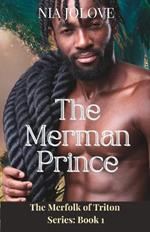 The Merman Prince: The Merfolk of Triton Series Book 1: African American Paranormal Romance