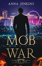 Mob War: Part 1