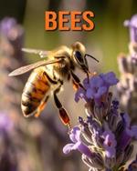 Bees: Fun Facts Book for Kids with Amazing Photos