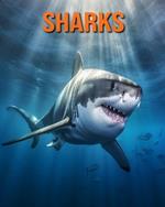 Sharks: Fun Facts Book for Kids with Amazing Photos