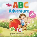 The ABC Adventure: Let's have fun learning the alphabet!