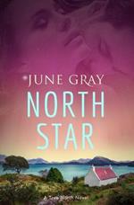 North Star: A True North Novel